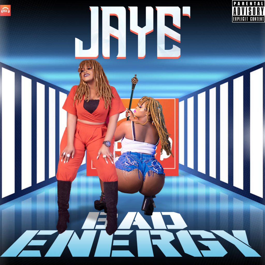 "Bad Energy" - Jaye