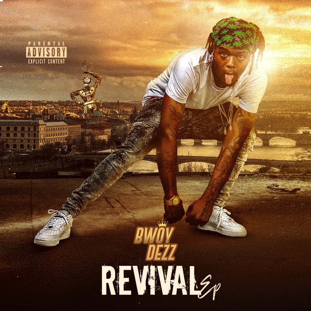 Bwoy Dezz - Revival EP Official Artwork Designed By Denonh