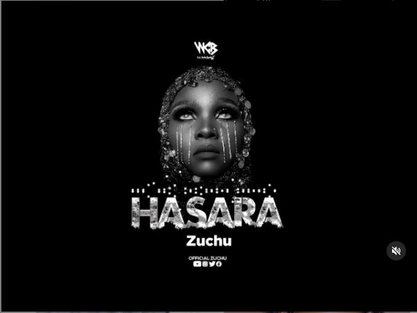 "Hasara" - Zuchu