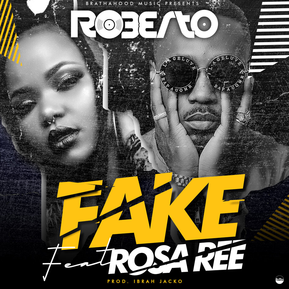 Download/Telecharger Roberto - Fake ft Rosa Ree