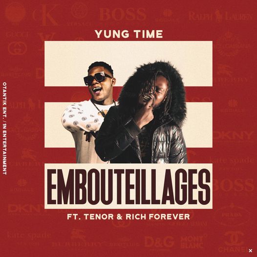 Yung Time Ft Tenor - EMBOUTEILLAGES
