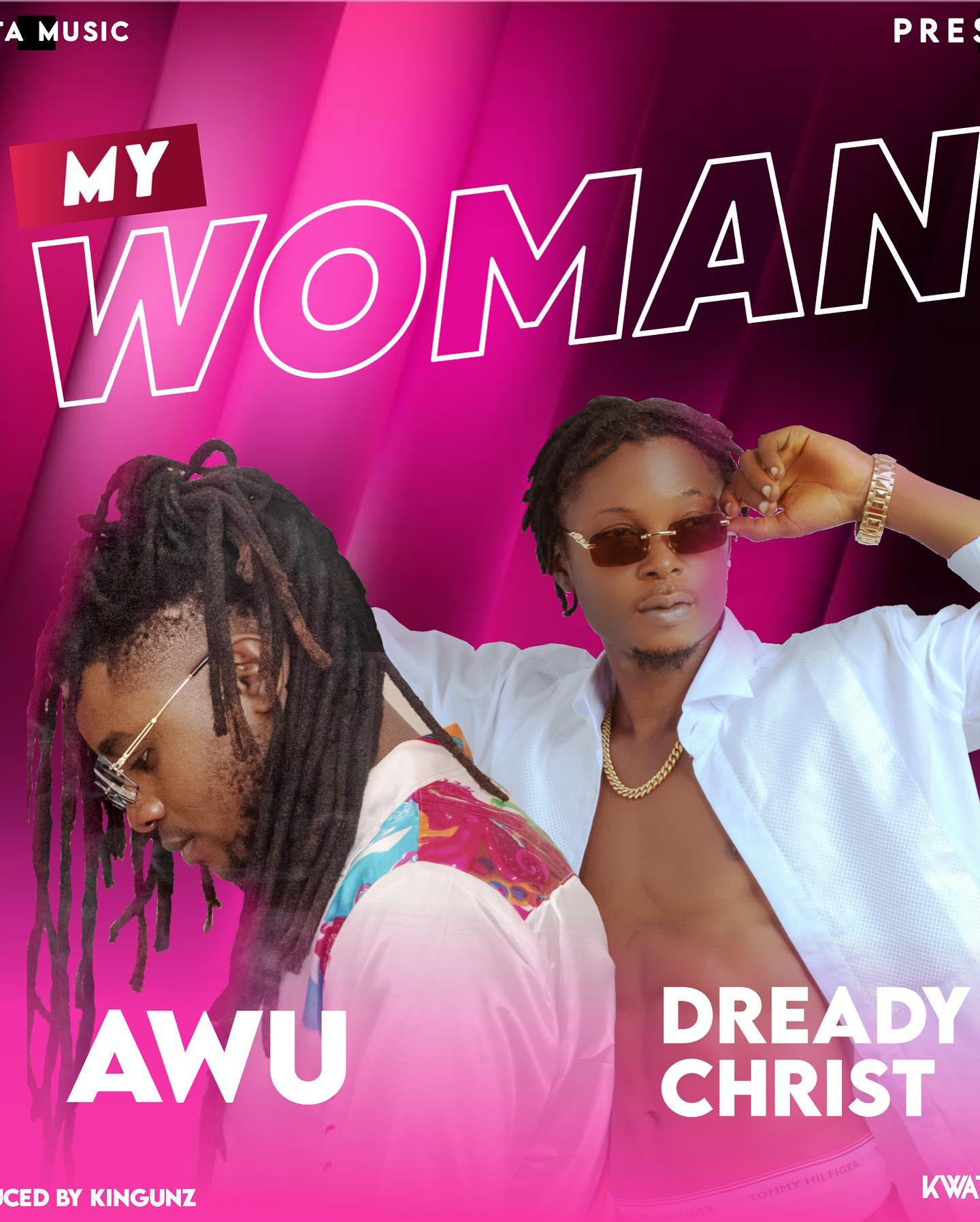 Dready Christ & Awu - "My Woman"