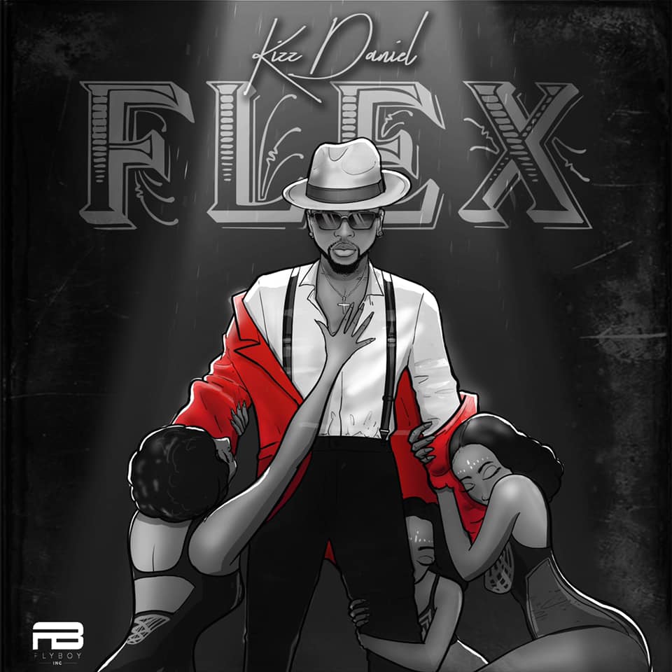 Kizz Daniel - "Flex"