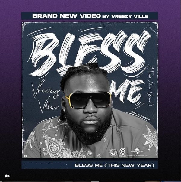 Vreezy Ville - "Bless Me"