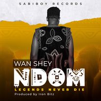 Wan Shey - " Ndom"