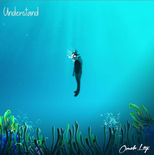 Omah Lay - "Understand"