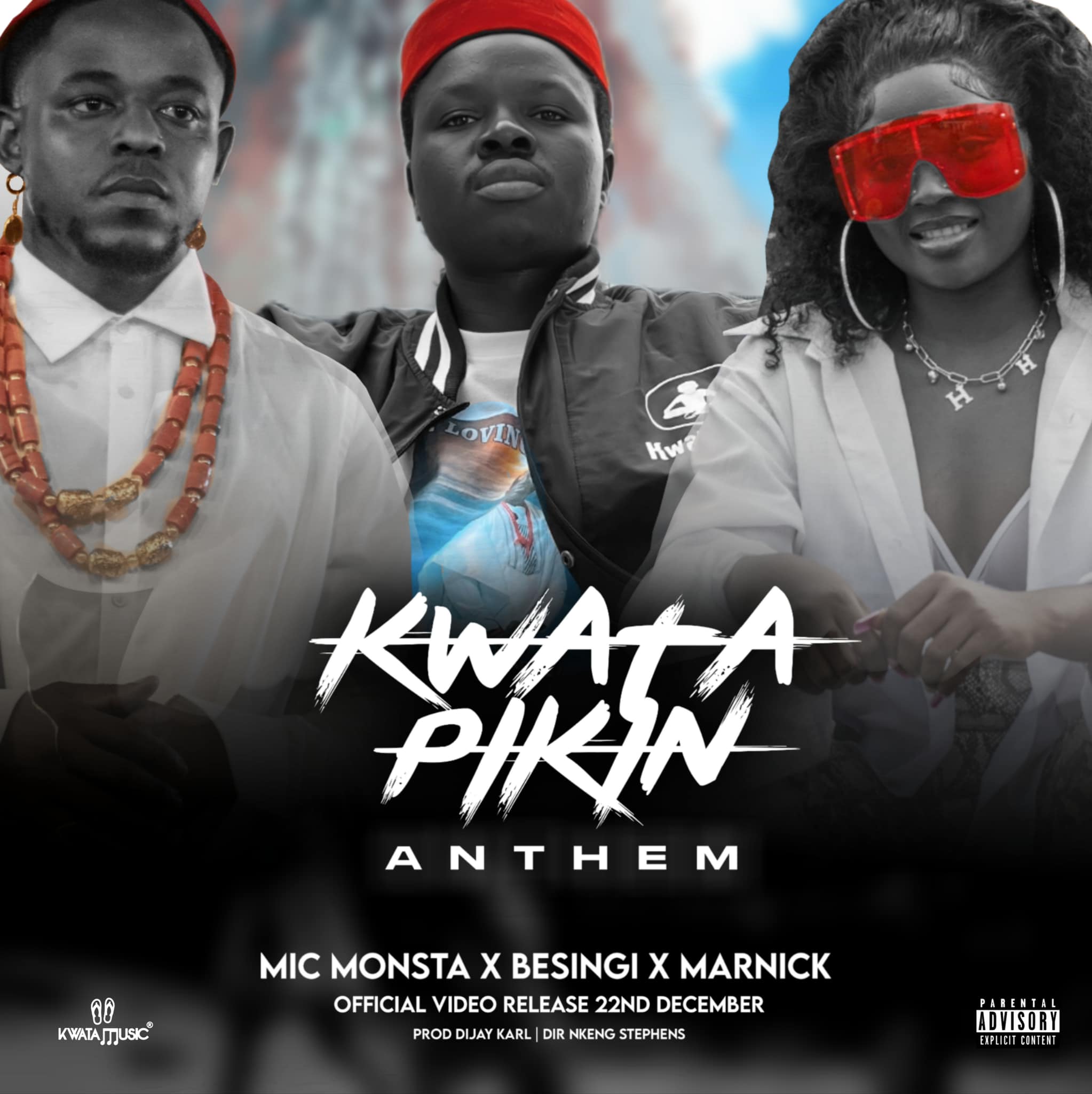 Mic Monsta – Kwata Pikin Anthem Feat Besingi & Marnick (Prod. By Dijay Karl)