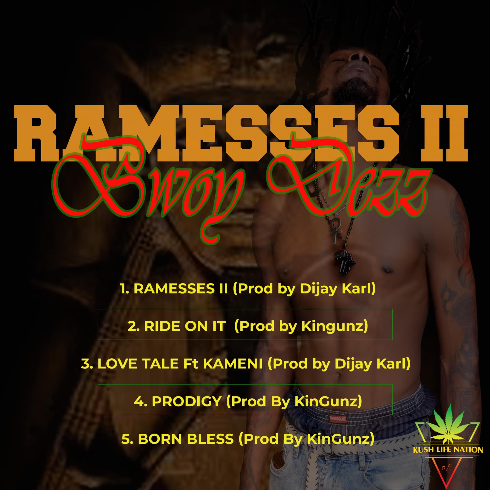 Tracklist Artwork for Ramesses II by Bwoy Dezz